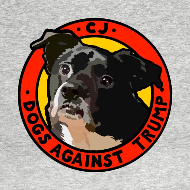 DOGS AGAINST TRUMP - CJ by SignsOfResistance